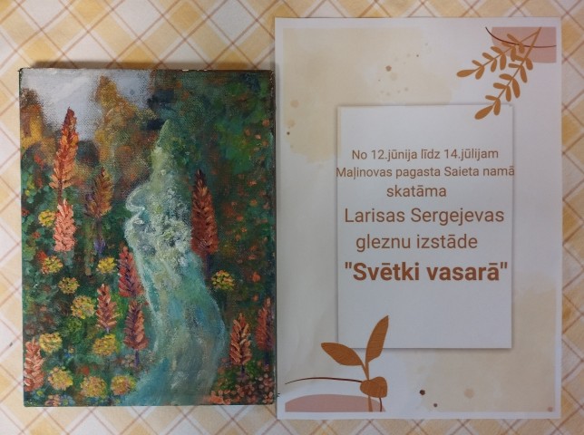Larisas Sergejevas gleznu izstāde "'Svētki vasarā"